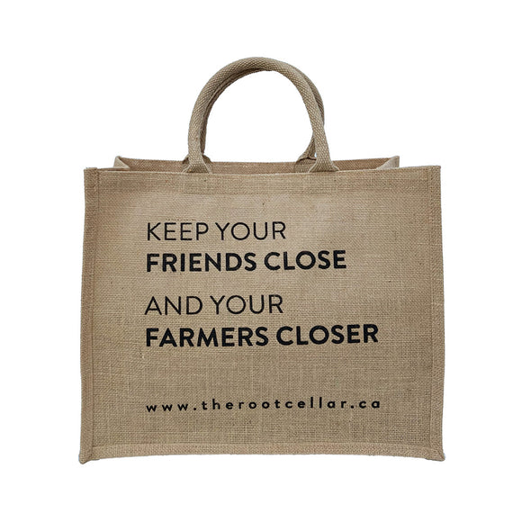 LARGE TOTE: Keep your friends close and your farmers closer